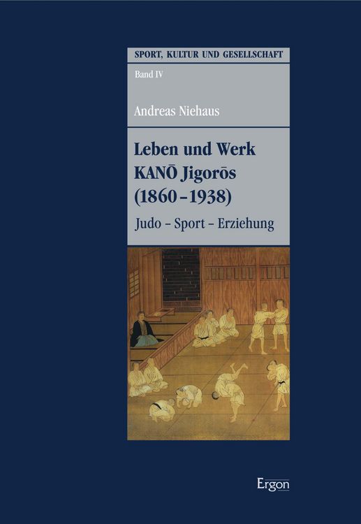 Produktbild: Leben und Werk KANO Jigoros (1860-1938)