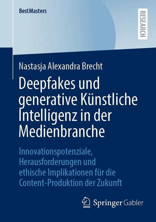 Produktbild: Deepfakes und generative K&uuml;nstliche Intelligenz in der Medienbranche