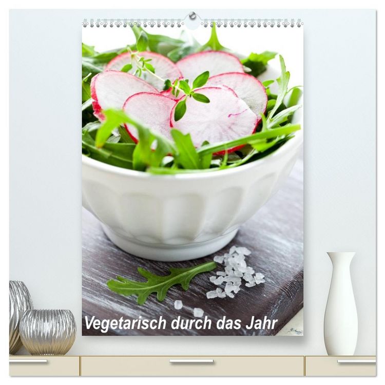 Produktbild: Vegetarisch durch das Jahr / Planer (hochwertiger Premium Wandkalender 2026 DIN A2 hoch), Kunstdruck in Hochglanz