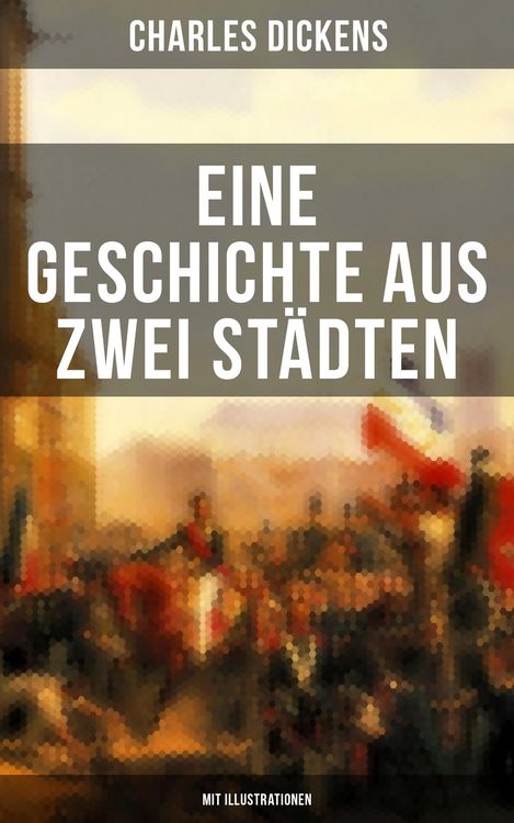 Produktbild: Eine Geschichte aus zwei St&auml;dten (Mit Illustrationen)