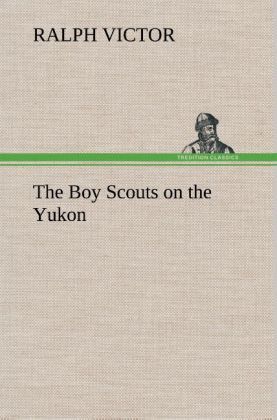 Produktbild: The Boy Scouts on the Yukon