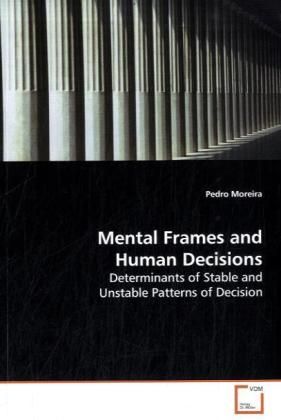 Produktbild: Moreira, P: Mental Frames and Human Decisions