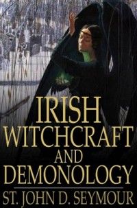 Produktbild: Irish Witchcraft and Demonology