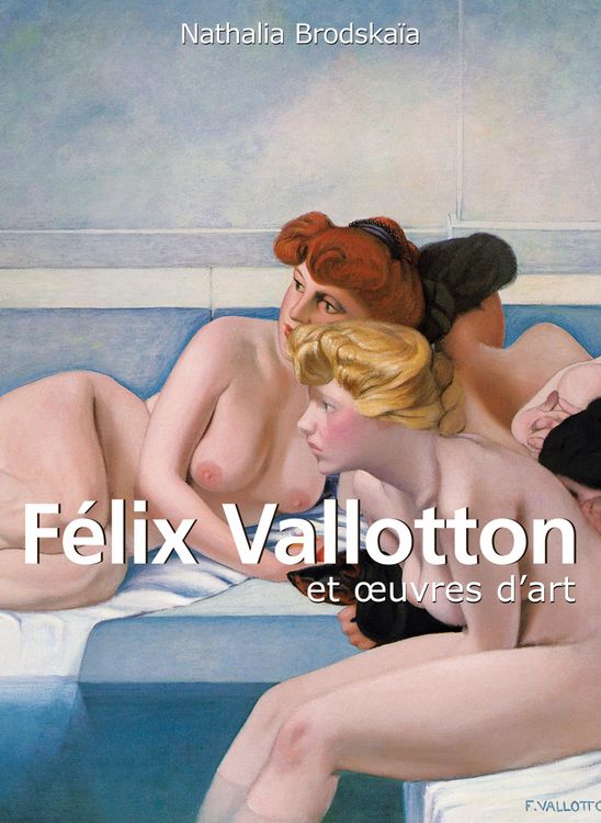 Produktbild: F&eacute;lix Vallotton et oeuvres d'art