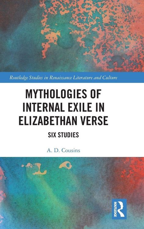 Produktbild: Mythologies of Internal Exile in Elizabethan Verse