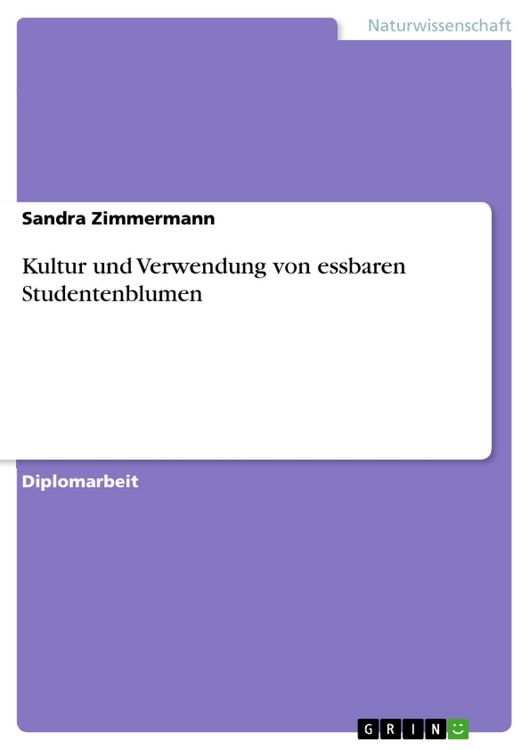 Produktbild: Kultur und Verwendung von essbaren Studentenblumen