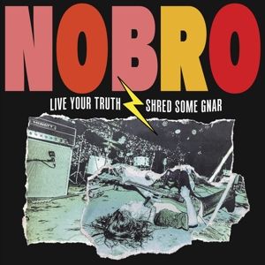 Produktbild: Live Your Truth Shred Some Gnar & Sick Hustle