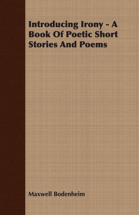 Produktbild: Introducing Irony - A Book Of Poetic Short Stories And Poems
