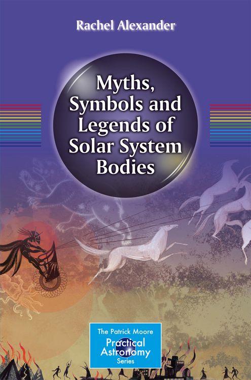 Produktbild: Myths, Symbols and Legends of Solar System Bodies