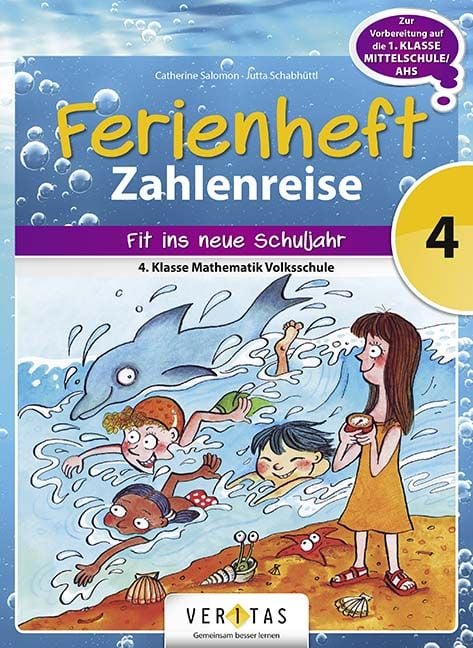 Bild vom Artikel Mathematik Ferienhefte 4. Klasse - Volksschule - Zahlenreise vom Autor Catherine Salomon