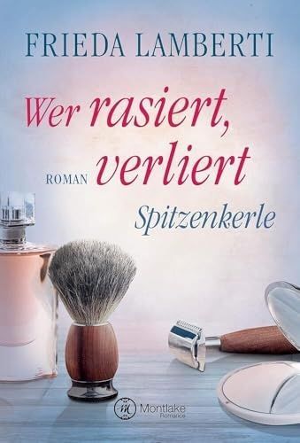 Produktbild: Spitzenkerle - Wer rasiert, verliert