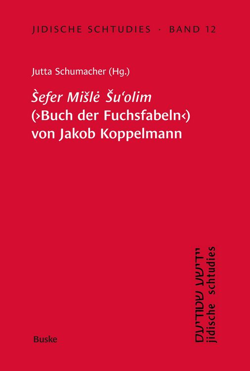 Produktbild: Sefer Misle Su'olim' (Buch der Fuchsfabeln) von Jakob Koppelmann