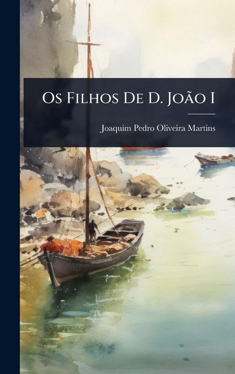 Produktbild: Os Filhos De D. Jo&Atilde;&pound;o I