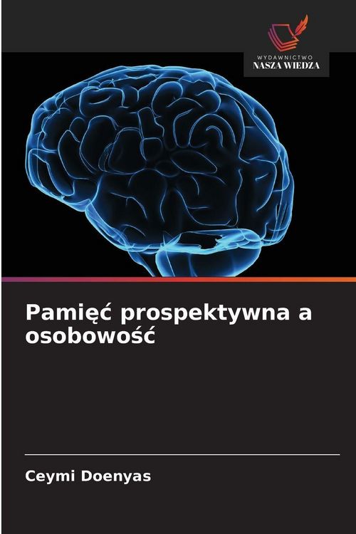 Produktbild: Pami&iquest;&iquest; prospektywna a osobowo&iquest;&iquest;