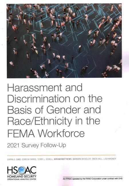 Produktbild: Harassment and Discrimination on the Basis of Gender and Race/Ethnicity in the Fema Workforce: 2021 Survey Follow-Up