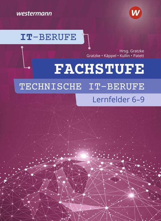Produktbild: IT-Berufe. Fachstufe Lernfelder 6-9 Technik: Schulbuch
