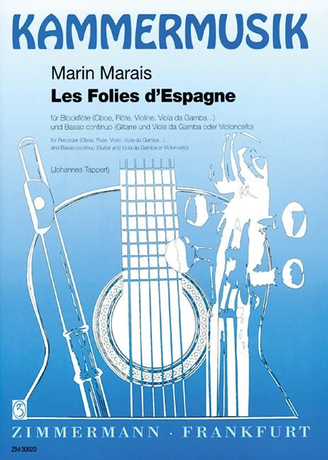 Produktbild: Les Folies d'Espagne, Blockfl&ouml;te (Oboe, Fl&ouml;te, Violine, Viola da gamba) und Basso continuo (Gitarre und Viola da gamba oder Violoncello)
