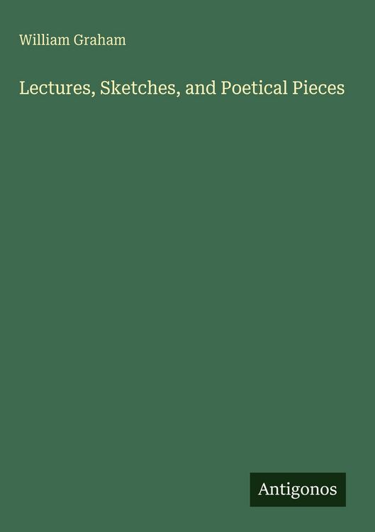 Produktbild: Lectures, Sketches, and Poetical Pieces