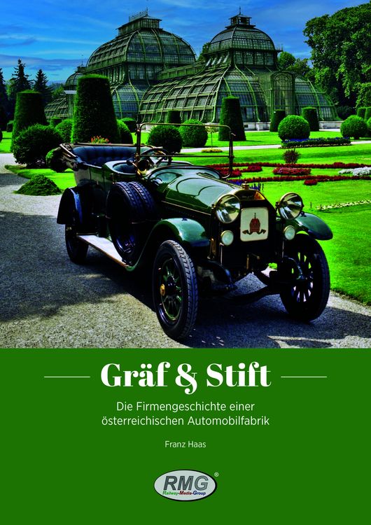Produktbild: Gr&auml;f & Stift - Die Firmengeschichte einer &ouml;sterreichischen Automobilfabrik