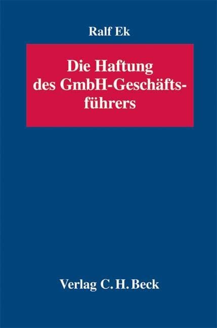 Produktbild: Ek, R: Haftung des GmbH-Gesch&auml;ftsf&uuml;hrers