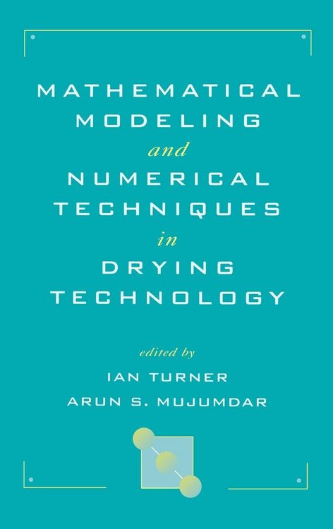 Produktbild: Mathematical Modeling and Numerical Techniques in Drying Technology