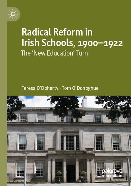 Produktbild: Radical Reform in Irish Schools, 1900-1922