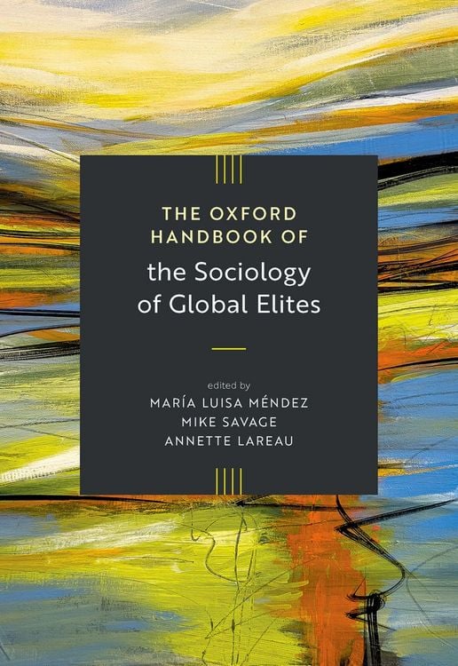 Produktbild: The Oxford Handbook of the Sociology of Global Elites
