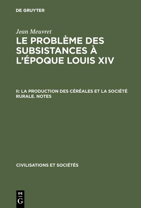 Produktbild: La production des c&eacute;r&eacute;ales et la soci&eacute;t&eacute; rurale - Notes
