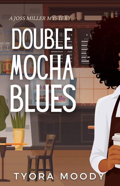 Produktbild: Double Mocha Blues (Joss Miller Mysteries, #1)