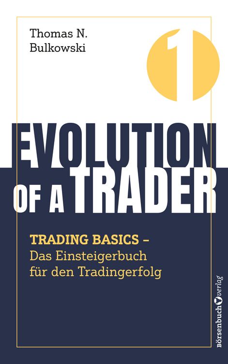 Produktbild: Evolution of a Trader &ndash; Trading Basics