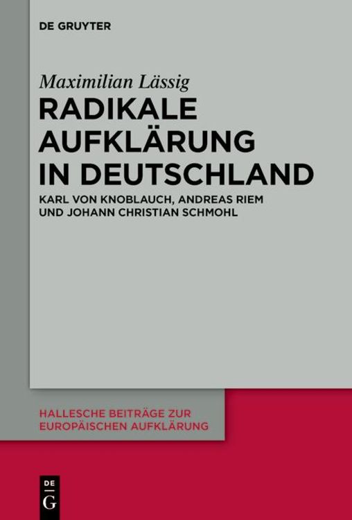 Bild vom Artikel Radikale Aufklärung in Deutschland vom Autor Maximilian Lässig