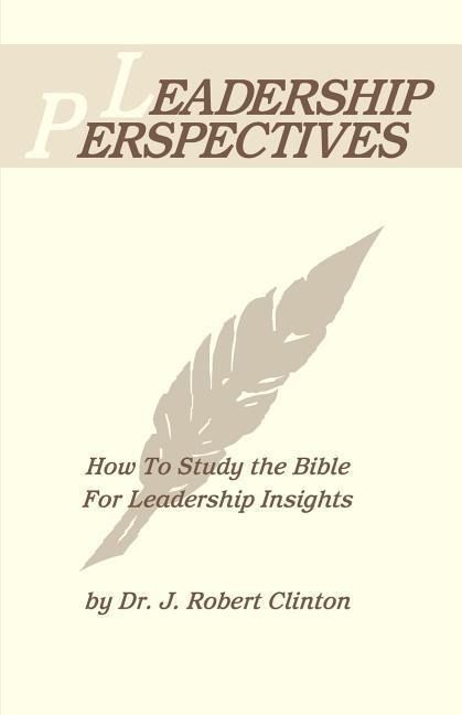 Produktbild: Leadership Perspective--How To Study The Bible for Leadership Insights