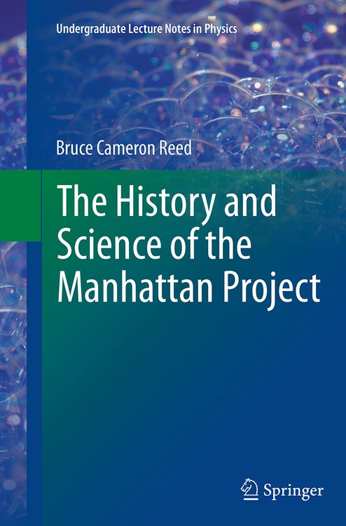 Produktbild: The History and Science of the Manhattan Project