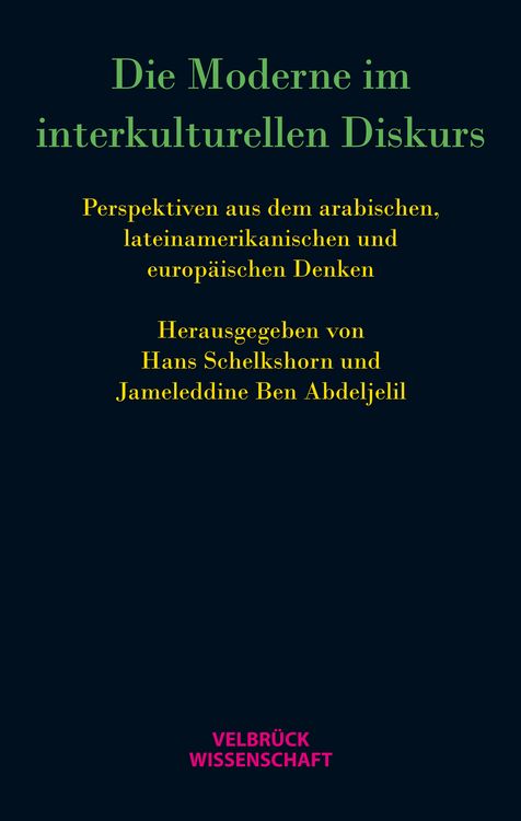 Produktbild: Die Moderne im interkulturellen Diskurs