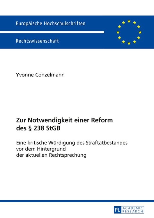 Produktbild: Zur Notwendigkeit einer Reform des § 238 StGB