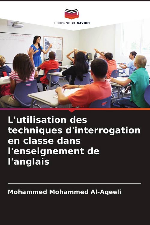 Produktbild: L'utilisation des techniques d'interrogation en classe dans l'enseignement de l'anglais