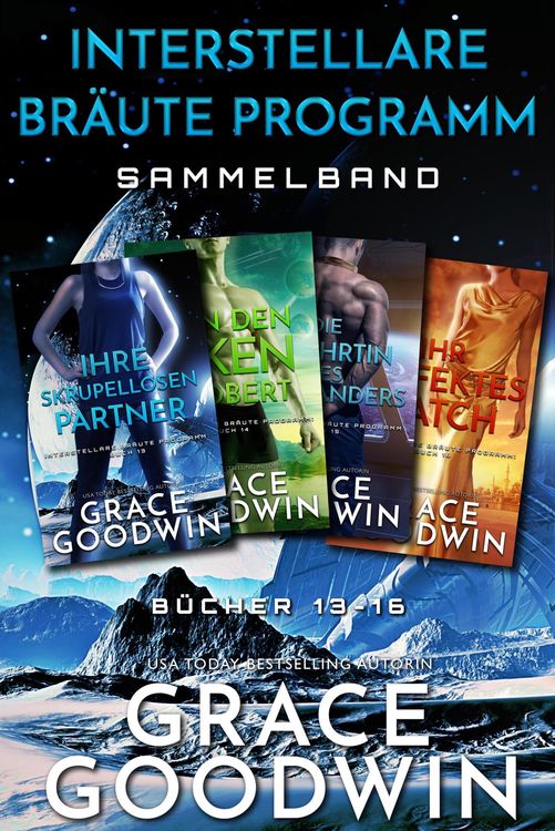 Produktbild: Interstellare Br&auml;ute Programm Sammelband: B&uuml;cher 13-16