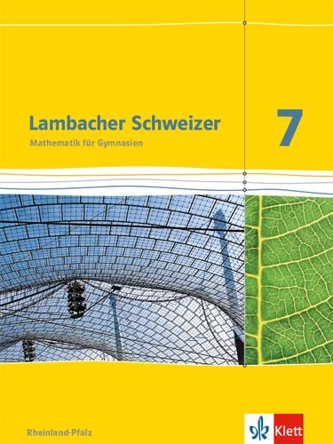 Produktbild: Lambacher Schweizer. 7. Schuljahr. Sch&uuml;lerbuch. Neubearbeitung. Rheinland-Pfalz