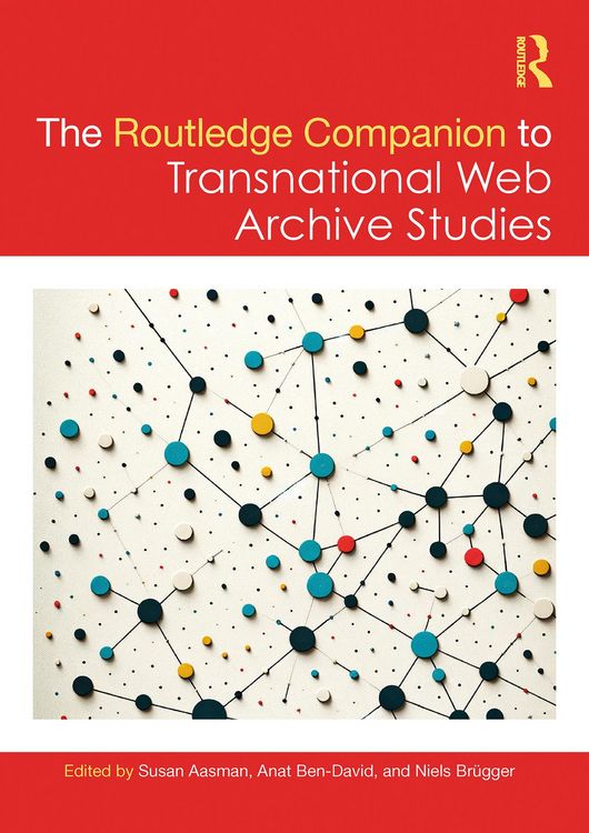 Produktbild: The Routledge Companion to Transnational Web Archive Studies