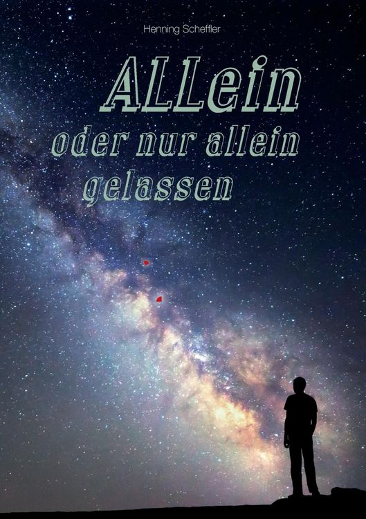 Produktbild: ALLein oder nur allein gelassen