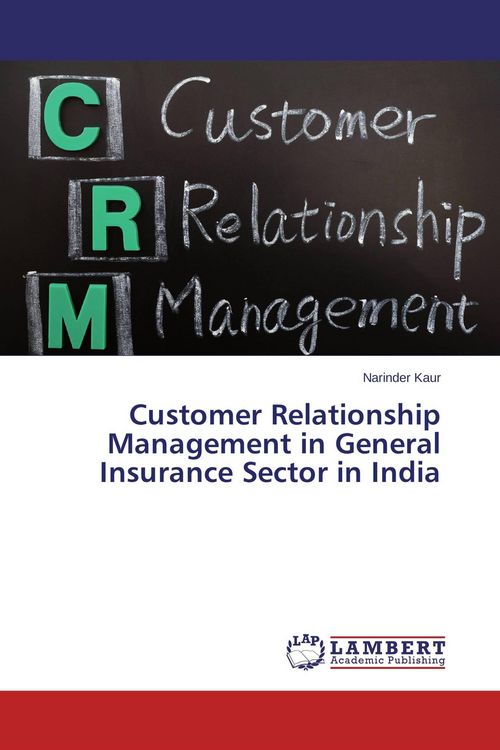 Produktbild: Customer Relationship Management in General Insurance Sector in India