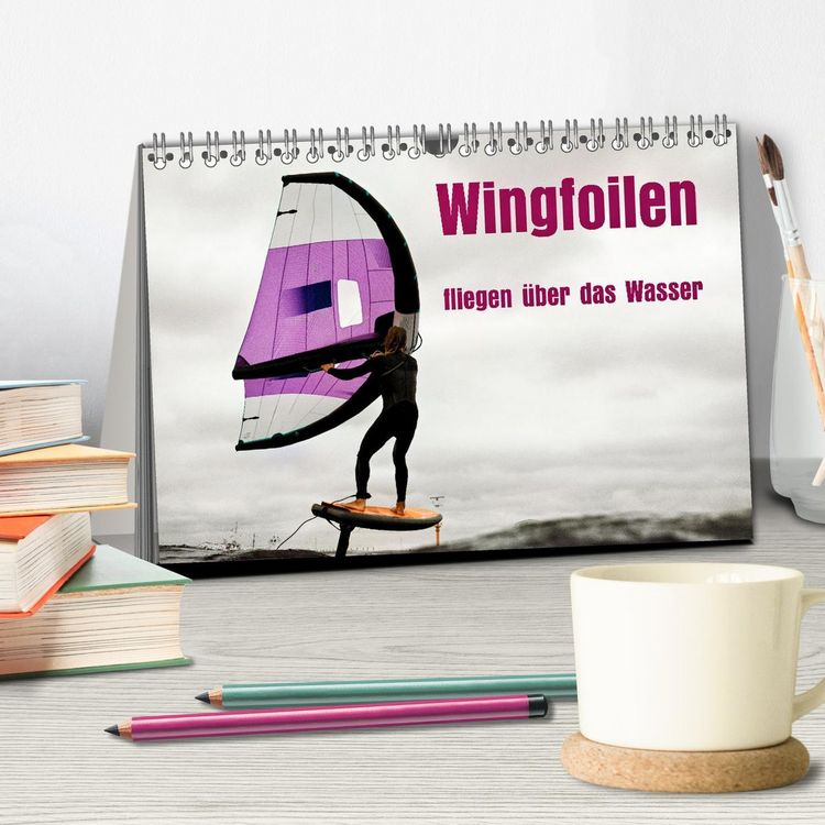 Produktbild: Wingfoilen - fliegen &uuml;ber das Wasser (Tischkalender 2026 DIN A5 quer), CALVENDO Monatskalender