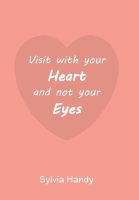 Produktbild: Visit with your Heart and not your Eyes