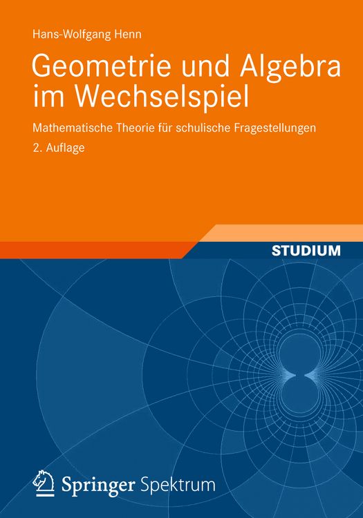 Produktbild: Geometrie und Algebra im Wechselspiel