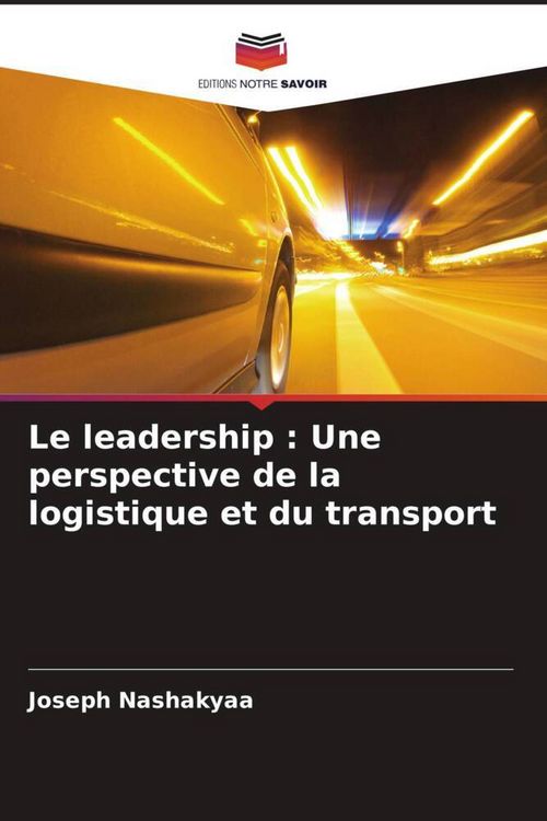 Produktbild: Le leadership : Une perspective de la logistique et du transport