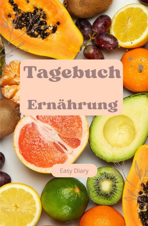 Produktbild: Tagebuch Ern&auml;hrung Obst