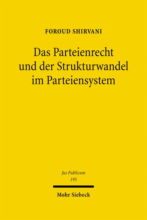 Produktbild: Das Parteienrecht und der Strukturwandel im Parteiensystem
