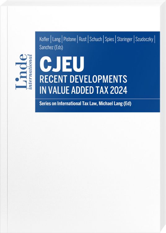 Produktbild: CJEU - Recent Developments in Value Added Tax 2024