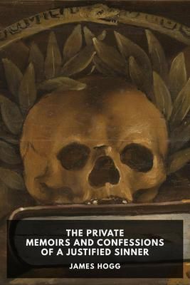 Produktbild: The Private Memoirs and Confessions of a Justified Sinner