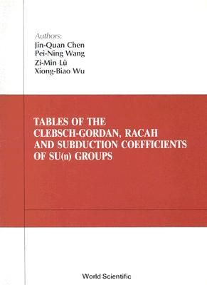 Produktbild: Tables of Clebsch-Gordan, Racah and Subduction Coefficients of Su (N) Groups